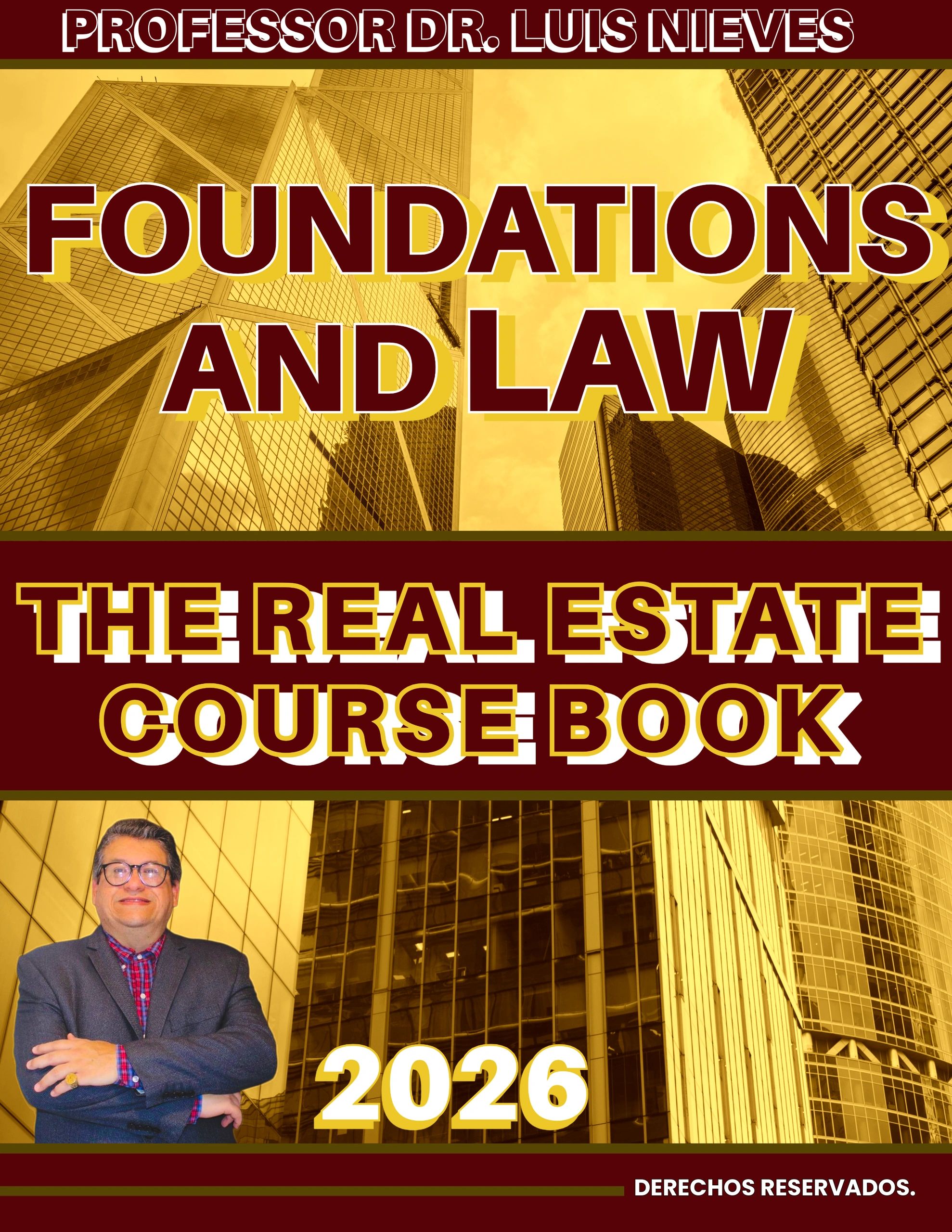 Foundations and Law - The Real Estate Course Book