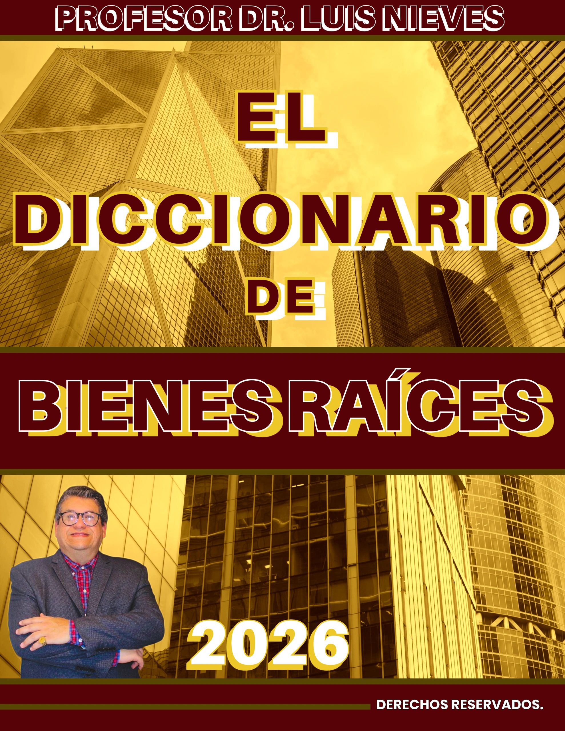 El Diccionario de Bienes Raíces